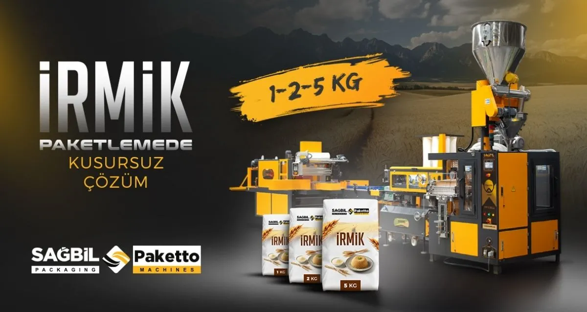 Hassas ve Hijyenik İrmik Dolum ve Paketleme Teknolojileri<